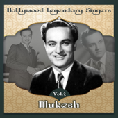 Bollywood Legendary Singers, Mukesh, Vol. 2