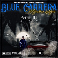 Blue Carrera Act II (Quantum Entanglement) - Single - Mersiless Amir