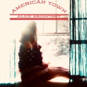 Alice BrightSky - American Town