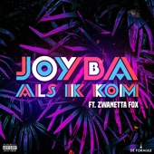 Als Ik Kom (feat. Zwanetta Fox) artwork