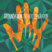 The Next Generation - Groundation