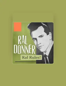 Listen to Ral Donner, watch music videos, read bio, see tour dates & more!