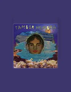 Listen to Tambor Hembra, watch music videos, read bio, see tour dates & more!