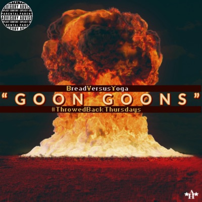 Goon Goons #ThrowedBackThursdays - Single