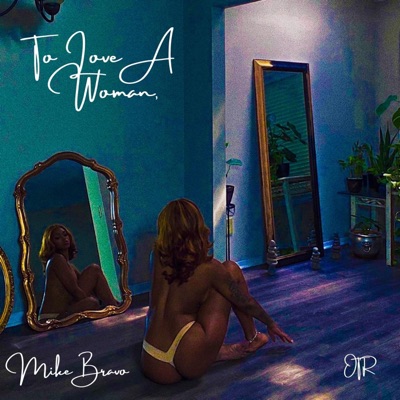 To Love a Woman - Single