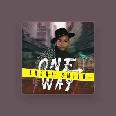 Listen to Andry Smith, watch music videos, read bio, see tour dates & more!