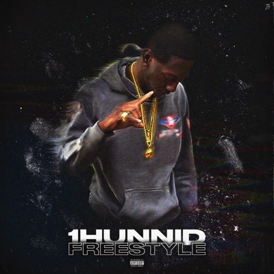 1 Hunnid Freestyle - Single