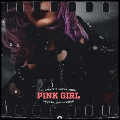 Pink Girl (feat. Jason Wood) - Single