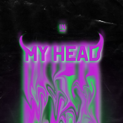 In My Head - Single