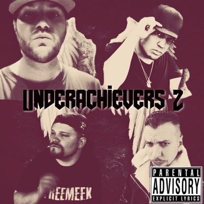 Underachievers 2