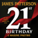James Patterson & Maxine Paetro - 21st Birthday