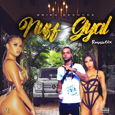 Nuff Gyal - Single