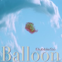 Balloon - Single - バブルソ