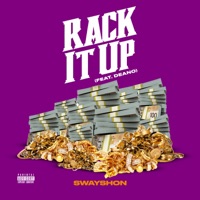 Rack It Up (feat. Deano) - Single - Swayshon