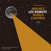 Les Robots - A Message from Les Robots