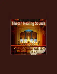 Tibetan Healing Sounds सुनें, म्यूज़िक वीडियो देखें, बायो पढ़ें, दौरे की तारीखें और बहुत कुछ देखें!