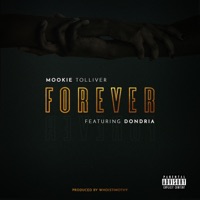 Forever (feat. Dondria) - Single - Mookie Tolliver