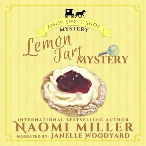 Lemon Tart Mystery: Amish Sweet Shop Mystery Series, Book 3 (Unabridged) cover