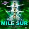 Mile Sur (From 
