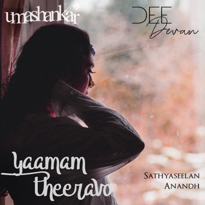 Yaamam Theeravo (feat. Anandh) - Single