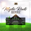 Mystic Roots Riddim, 2020