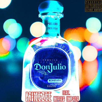 Don Julio (feat. Midas Impala) - Single