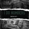 I Do Numbers (feat. Cash Influenced, OSB & TINIE) - Single