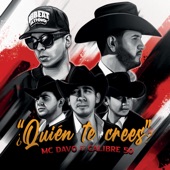 ¿Quién Te Crees? (feat. Calibre 50) artwork