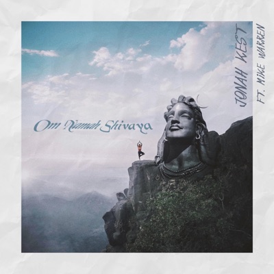 Om Namah Shivaya (feat. Mike Warren) - Single