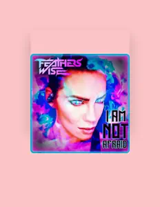 收听 Feathers Wise、观看音乐视频、阅读小传、查看巡演日期等 ！