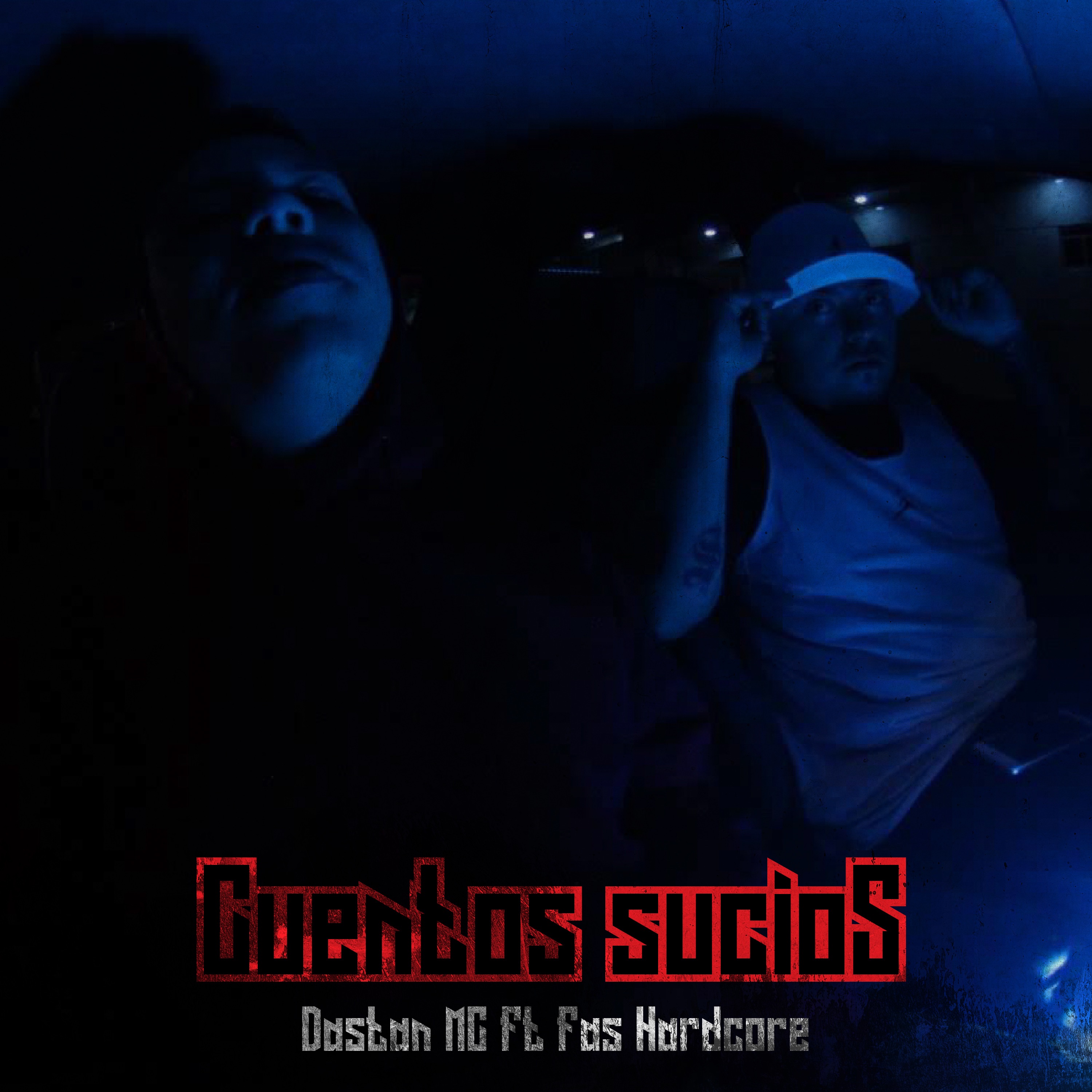 Cuentos Sucios (feat. Fas HardCore) - Single by Dastan Mc album cover