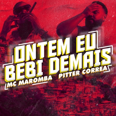 Ontem Eu Bebi Demais - Single