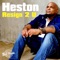 Resign 2 U (feat. Reel People) - Heston lyrics