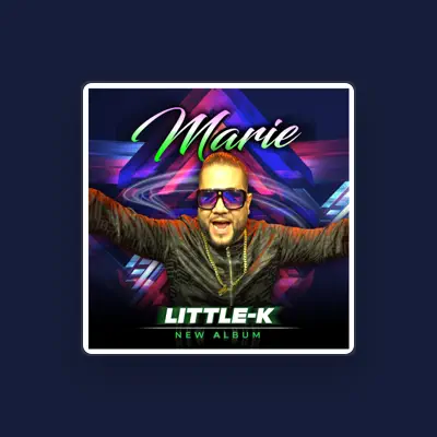 Listen to LITTLE-K, watch music videos, read bio, see tour dates & more!