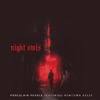 Night Owls (feat. Newtown Keezy) - Single