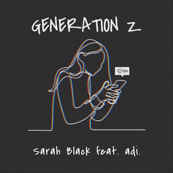 Generation Z (feat. adi.)