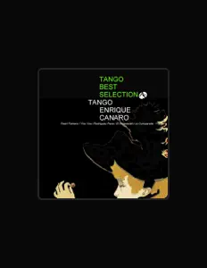 Listen to タンゴ・エンリケ・カナロ, watch music videos, read bio, see tour dates & more!