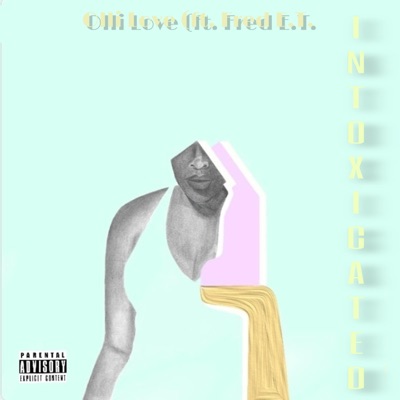 Intoxicated (feat. Fred E.T.) - Single