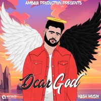 Dear God - Single - Kash Musik