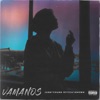 Vamanos (feat. KNOWN.) - Single