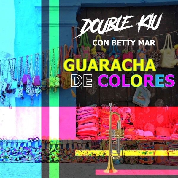 Guaracha de Colores (feat. Betty Mar)