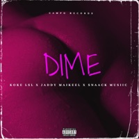 Dime (feat. Jaddy Maikeel & Snack Musiic) - Single - Koke LSL