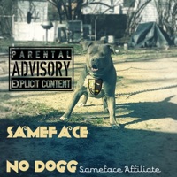 No Dogg - Single - Sameface