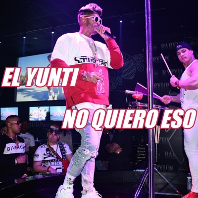 No Quiero Eso - Single