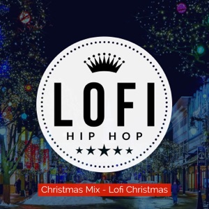 Chistmas Mix - Lofi Christmas