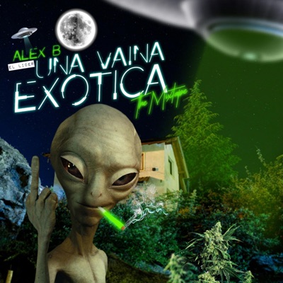 Una Vaina Exotica (The Mixtape) - EP