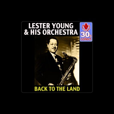 Lester Young and His Orchestra