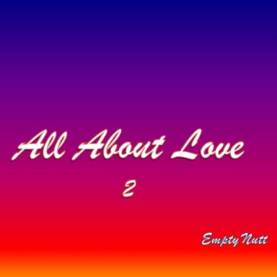 All About Love 2 - Single