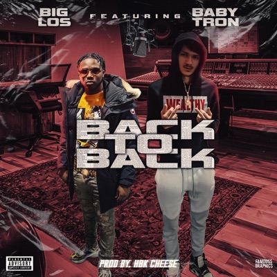 Back To Back (feat. BabyTron) - Single