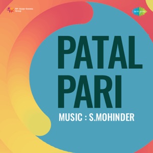 Patal Pari (Original Motion Picture Soundtrack) - EP
